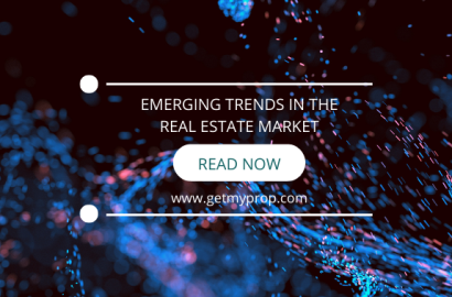 Emerging Trends in the Real Estate Market: What to Watch Out For